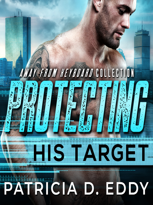 Title details for Protecting His Target by Patricia D. Eddy - Available